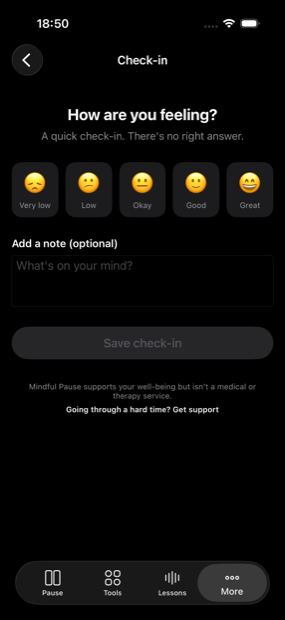 The mood check-in screen with five faces from Very low to Great and an optional note field.